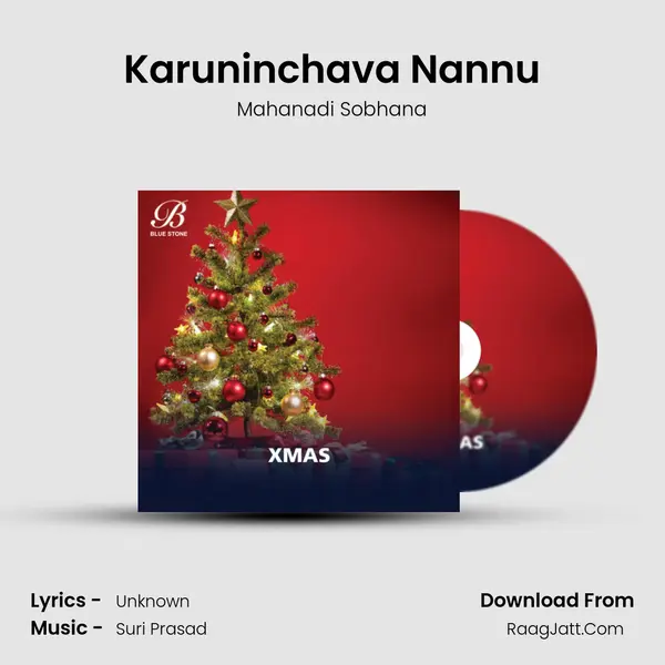 Karuninchava Nannu MP3 Song by Mahanadi Sobhana Cover