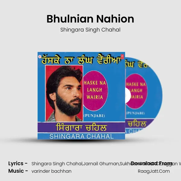 Bhulnian Nahion MP3 Song by Shingara Singh Chahal Cover