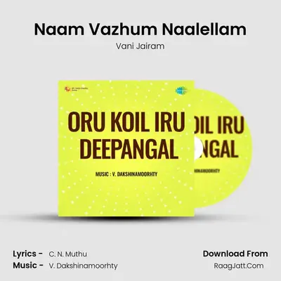 Naam Vazhum Naalellam MP3 Song by Vani Jairam Cover