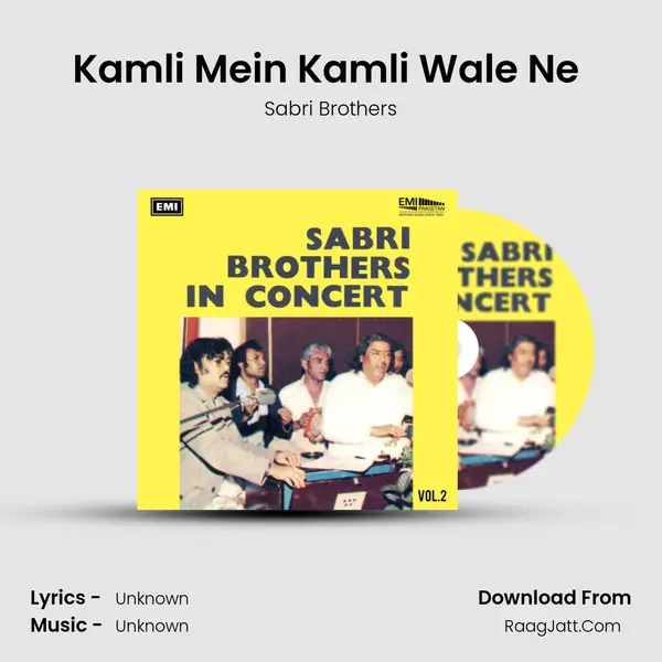 Kamli Mein Kamli Wale Ne (Live) MP3 Song by Sabri Brothers Cover