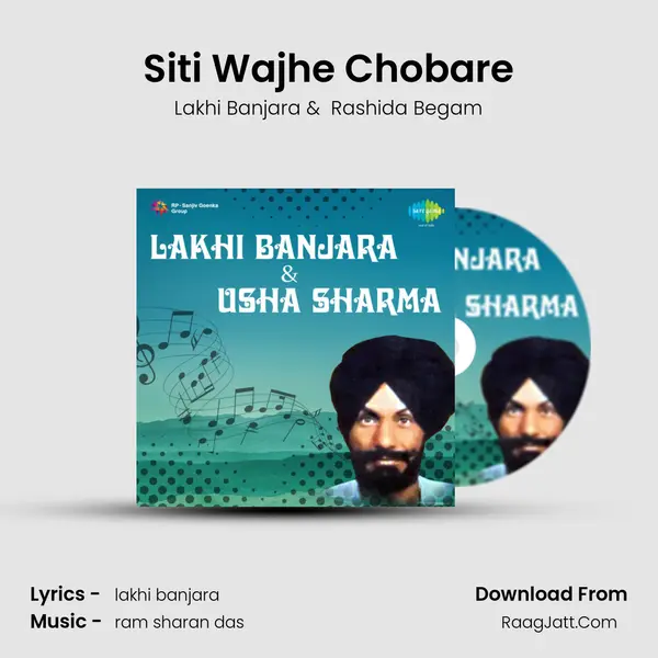 Siti Wajhe Chobare MP3 Song by Lakhi Banjara Cover