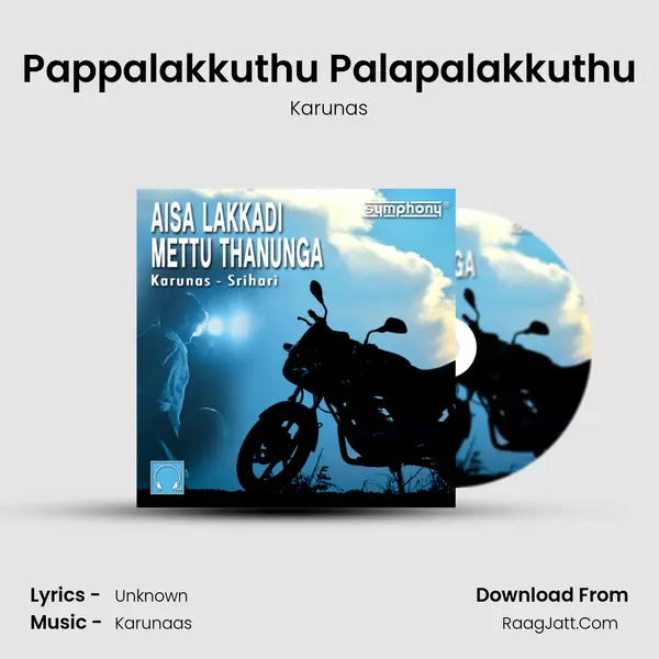 Pappalakkuthu Palapalakkuthu MP3 Song by Karunas Cover