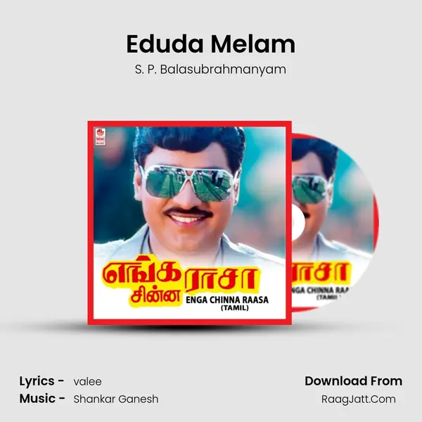 Eduda Melam MP3 Song by S. P. Balasubrahmanyam Cover