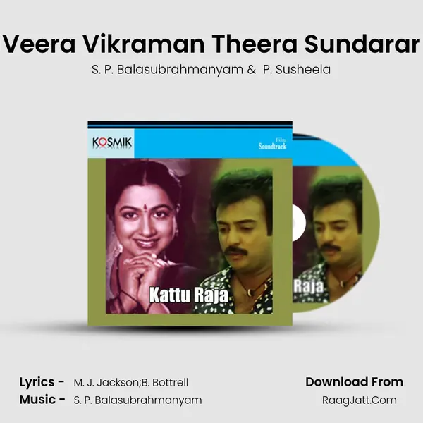 Veera Vikraman Theera Sundarar MP3 Song by S. P. Balasubrahmanyam Cover