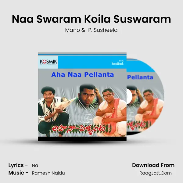 Naa Swaram Koila Suswaram MP3 Song by Mano Cover