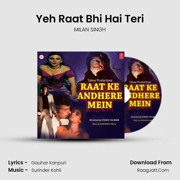 Yeh Raat Bhi Hai Teri MP3 Song by MILAN SINGH Cover
