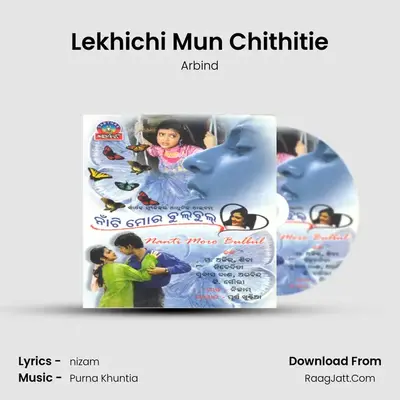 Lekhichi Mun Chithitie MP3 Song by Arbind Cover
