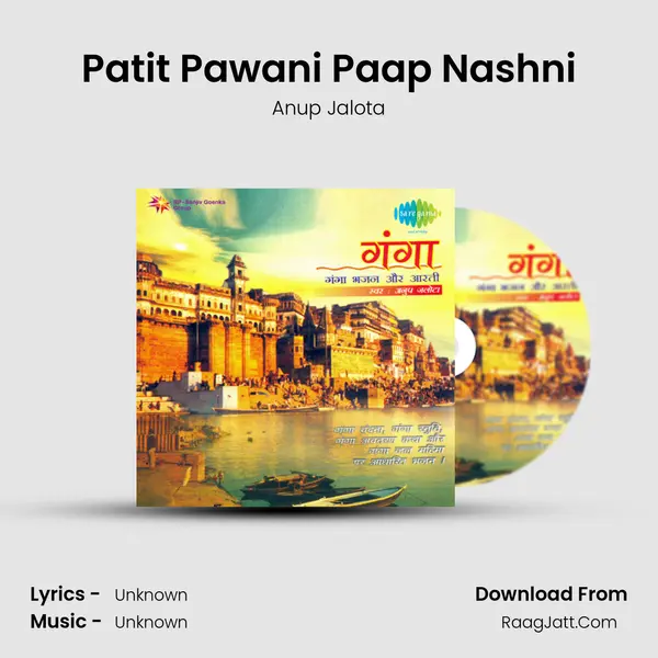 Patit Pawani Paap Nashni MP3 Song by Anup Jalota Cover