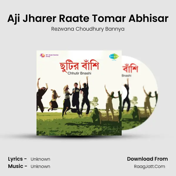Aji Jharer Raate Tomar Abhisar MP3 Song by Rezwana Choudhury Bannya Cover