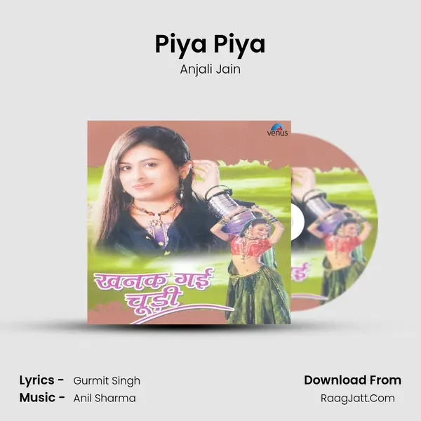 Piya Piya MP3 Song by Anjali Jain Cover
