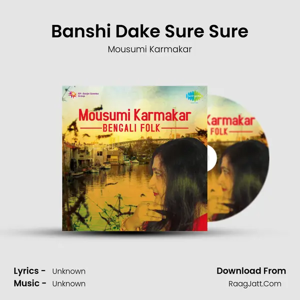 Banshi Dake Sure Sure MP3 Song by Mousumi Karmakar Cover