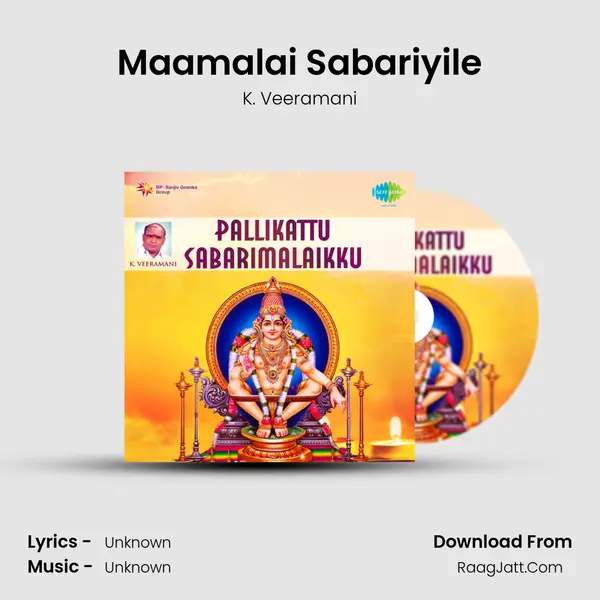 Maamalai Sabariyile MP3 Song by K. Veeramani Cover