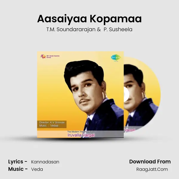 Aasaiyaa Kopamaa MP3 Song by T.M. Soundararajan Cover
