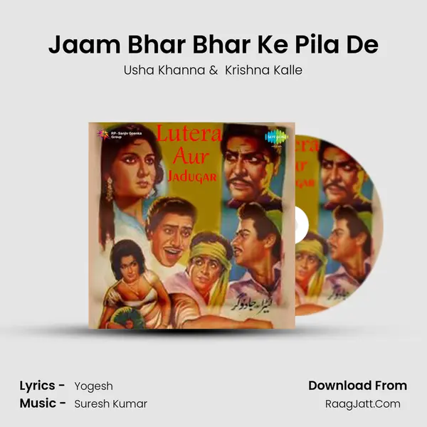 Jaam Bhar Bhar Ke Pila De MP3 Song by Usha Khanna Cover