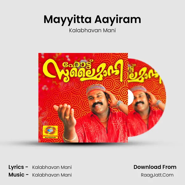 Mayyitta Aayiram MP3 Song by Kalabhavan Mani Cover
