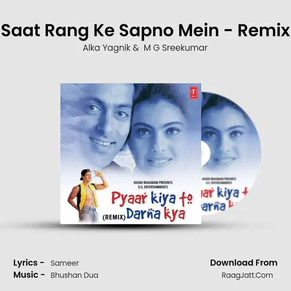 Saat Rang Ke Sapno Mein - Remix MP3 Song by Alka Yagnik Cover