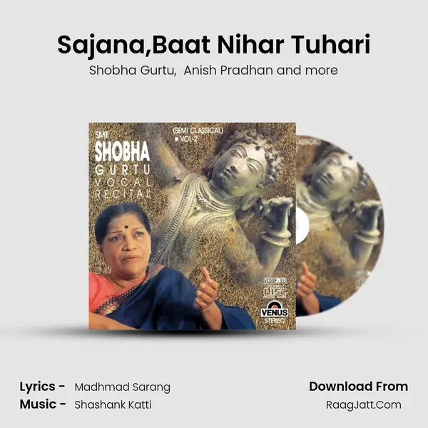 Sajana,Baat Nihar Tuhari MP3 Song by Shobha Gurtu Cover