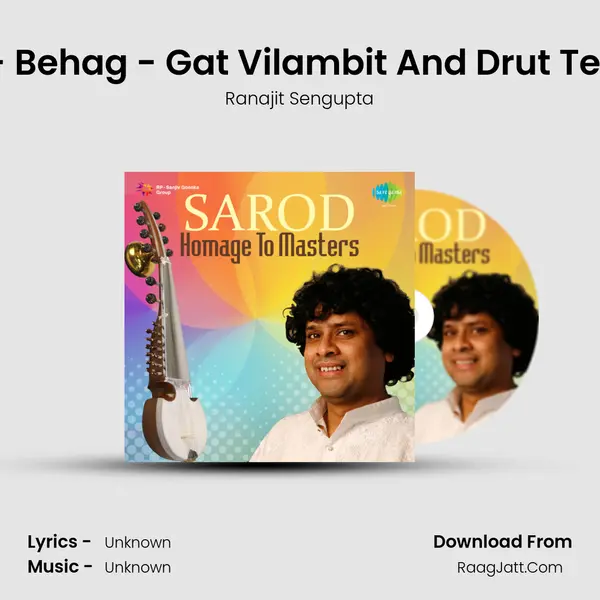 Raga - Behag - Gat Vilambit And Drut Teentaal MP3 Song by Ranajit Sengupta Cover