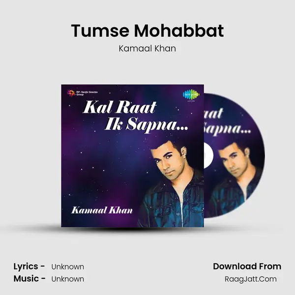 Tumse Mohabbat MP3 Song by Kamaal Khan Cover