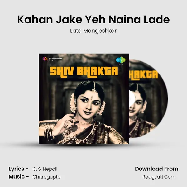 Kahan Jake Yeh Naina Lade MP3 Song by Lata Mangeshkar Cover