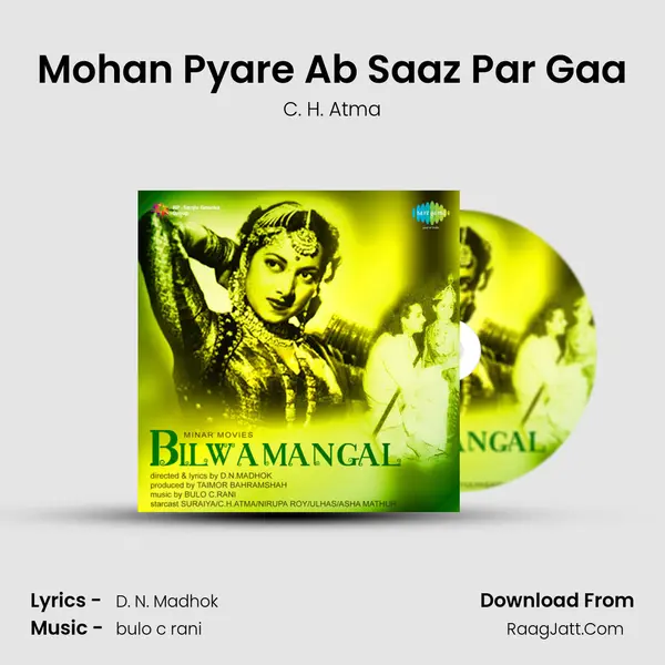 Mohan Pyare Ab Saaz Par Gaa MP3 Song by C. H. Atma Cover