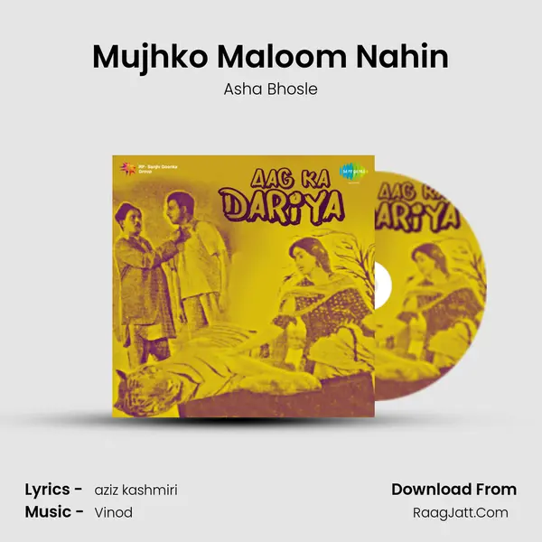 Mujhko Maloom Nahin MP3 Song by Asha Bhosle Cover