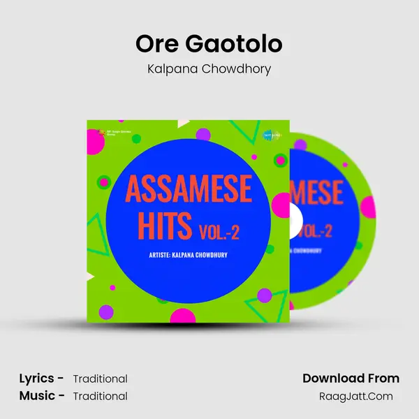 Ore Gaotolo MP3 Song by Kalpana Chowdhory Cover