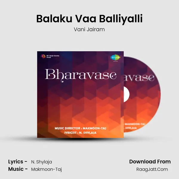 Balaku Vaa Balliyalli MP3 Song by Vani Jairam Cover