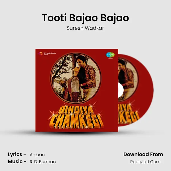 Tooti Bajao Bajao MP3 Song by Suresh Wadkar Cover