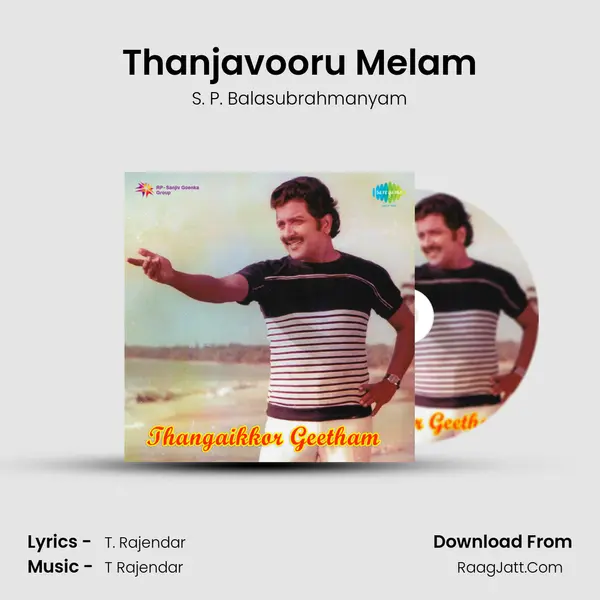 Thanjavooru Melam MP3 Song by S. P. Balasubrahmanyam Cover