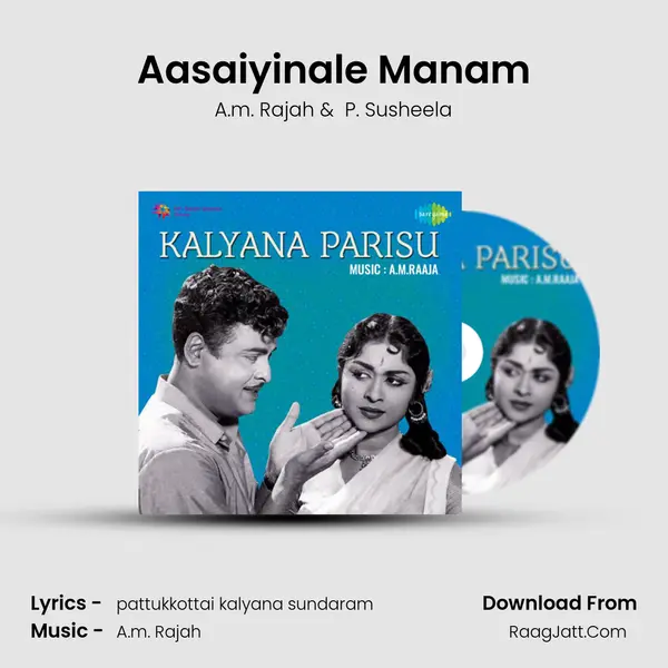 Aasaiyinale Manam MP3 Song by A.m. Rajah Cover