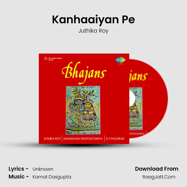Kanhaaiyan Pe MP3 Song by Juthika Roy Cover