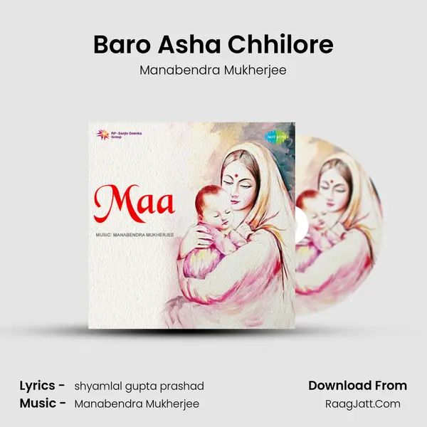Baro Asha Chhilore MP3 Song by Manabendra Mukherjee Cover