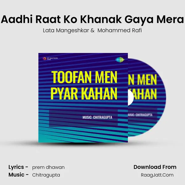 Aadhi Raat Ko Khanak Gaya Mera MP3 Song by Lata Mangeshkar Cover
