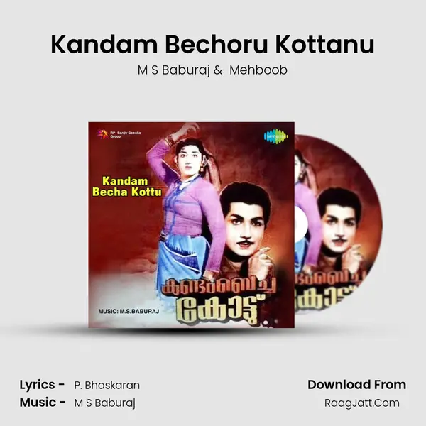 Kandam Bechoru Kottanu MP3 Song by M S Baburaj Cover