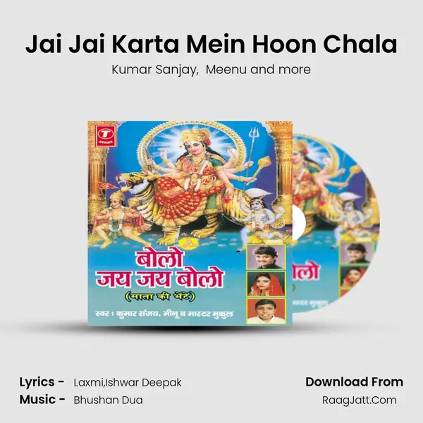 Jai Jai Karta Mein Hoon Chala MP3 Song by Kumar Sanjay Cover