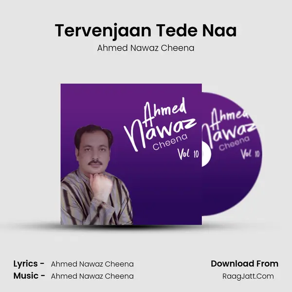 Tervenjaan Tede Naa MP3 Song by Ahmed Nawaz Cheena Cover
