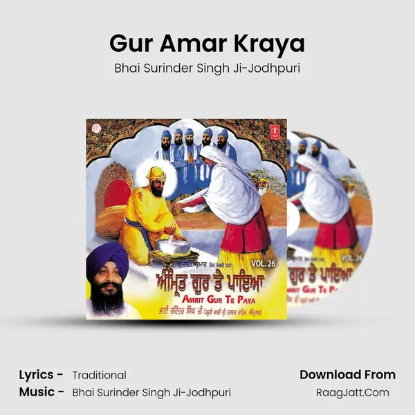 Gur Amar Kraya MP3 Song by Bhai Surinder Singh Ji-Jodhpuri Cover