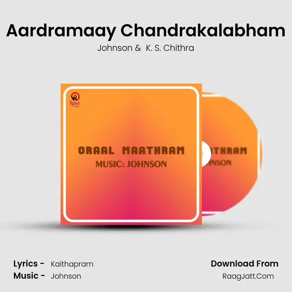 Aardramaay Chandrakalabham MP3 Song by Johnson Cover
