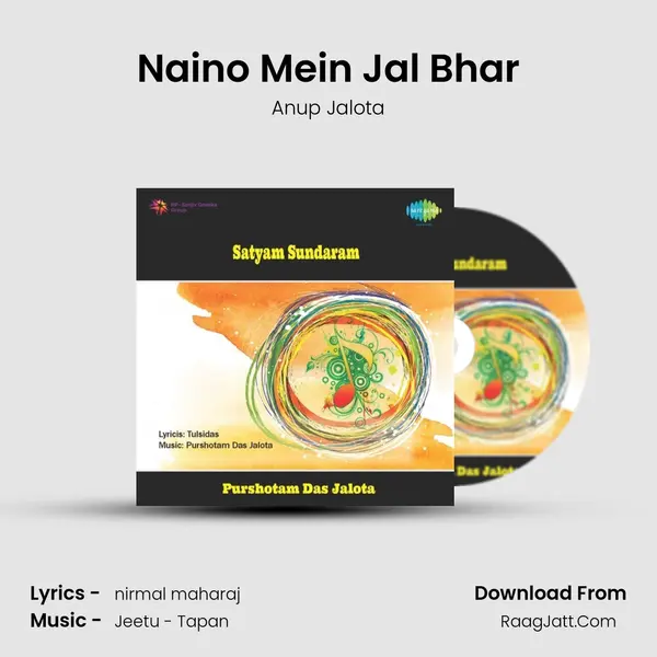 Naino Mein Jal Bhar MP3 Song by Anup Jalota Cover