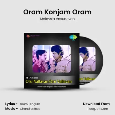 Oram Konjam Oram MP3 Song by Malaysia Vasudevan Cover