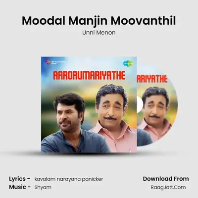 Moodal Manjin Moovanthil MP3 Song by Unni Menon Cover