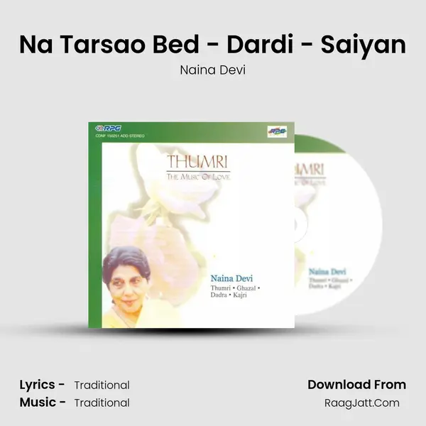 Na Tarsao Bed - Dardi - Saiyan MP3 Song by Naina Devi Cover