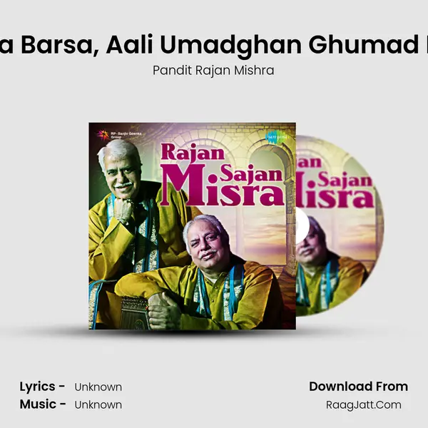 Aali Bundariya Barsa, Aali Umadghan Ghumad Bare - Khayal MP3 Song by Pandit Rajan Mishra Cover