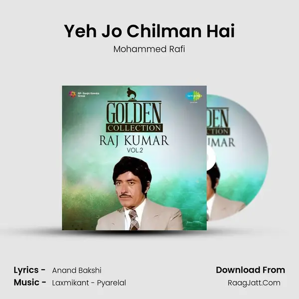 Yeh Jo Chilman Hai MP3 Song by Mohammed Rafi Cover