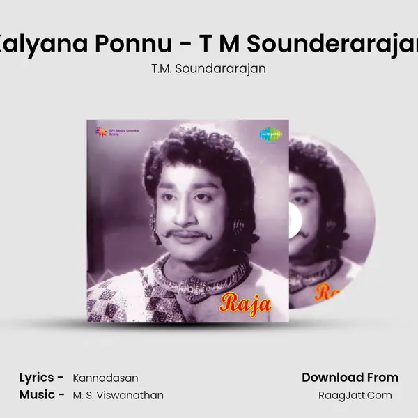 Kalyana Ponnu - T M Sounderarajan MP3 Song by T.M. Soundararajan Cover