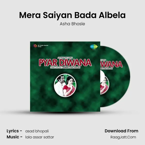 Mera Saiyan Bada Albela MP3 Song by Asha Bhosle Cover