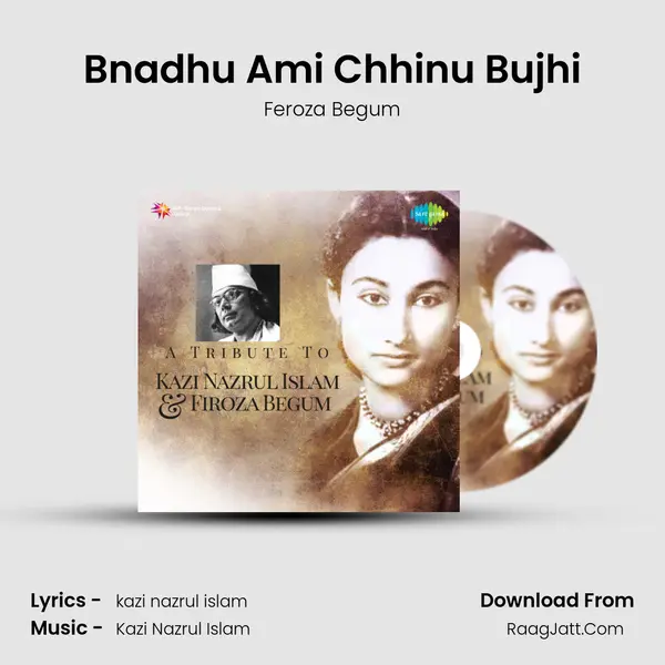 Bnadhu Ami Chhinu Bujhi MP3 Song by Feroza Begum Cover