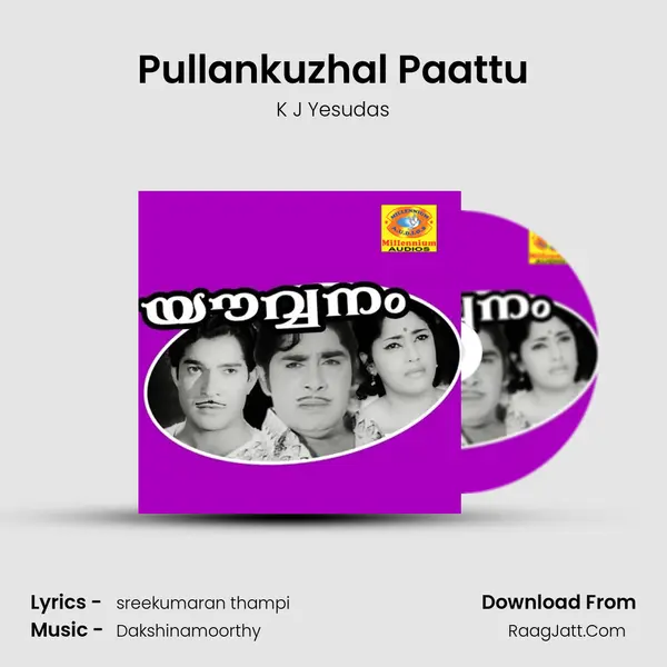 Pullankuzhal Paattu MP3 Song by K J Yesudas Cover