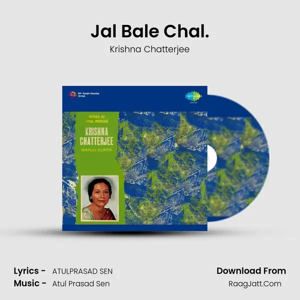 Jal Bale Chal. MP3 Song by Krishna Chatterjee Cover